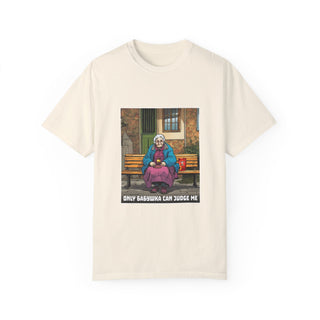 Only Babushka Can Judge Me Shirt