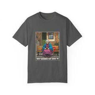 Only Babushka Can Judge Me Shirt