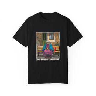 Only Babushka Can Judge Me Shirt